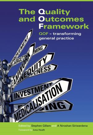 Cover of the book The Quality and Outcomes Framework by James Bale, Joshua Bonkowsky, Francis Filloux, Gary Hedlund, Paul Larsen, Denise Morita