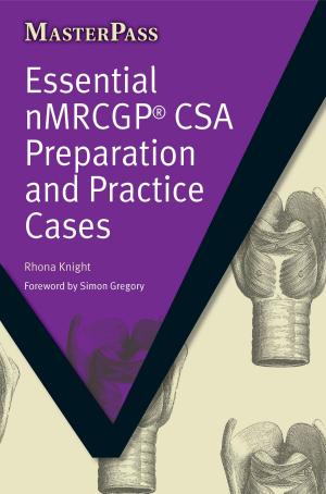 bigCover of the book Essential NMRCGP CSA Preparation and Practice Cases by 