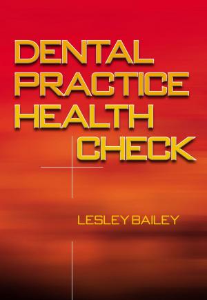 Cover of the book Dental Practice Health Check by John M. Kimble, Elissa R. Levine, B.A. Stewart