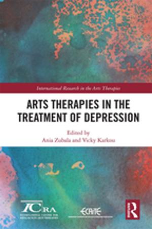 Cover of the book Arts Therapies in the Treatment of Depression by 