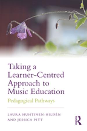 Cover of the book Taking a Learner-Centred Approach to Music Education by 