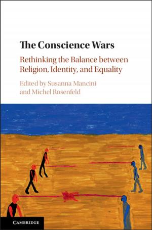 Cover of the book The Conscience Wars by Professor Michael A. Reynolds