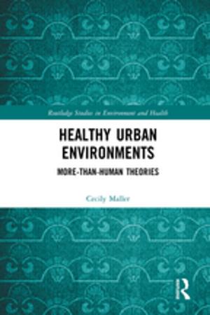 Cover of the book Healthy Urban Environments by Kjell Törnblom, Riël Vermunt