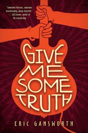 Cover of the book Give Me Some Truth by Thea Stilton