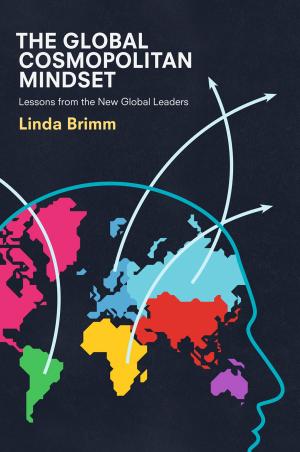 Cover of the book The Global Cosmopolitan Mindset by B. Bankhurst