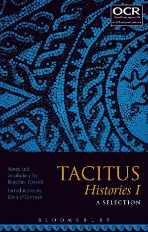 Cover of the book Tacitus Histories I: A Selection by Arun K Thiruvengadam