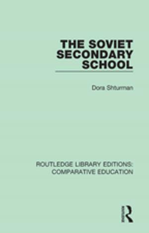 Cover of the book The Soviet Secondary School by Carmel Flaskas, David Pocock