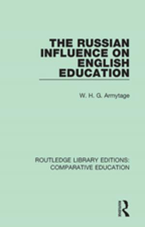 Book cover of The Russian Influence on English Education