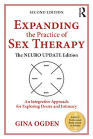 Cover of the book Expanding the Practice of Sex Therapy by David B. Speights, Daniel M. Downs, Adi Raz