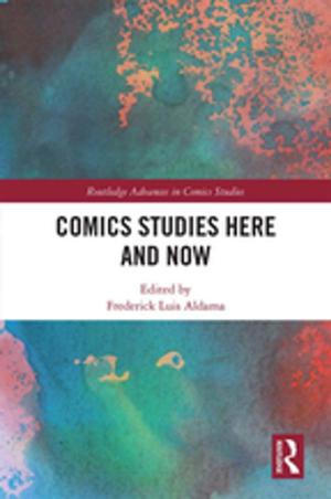 Cover of the book Comics Studies Here and Now by Michael Farrell