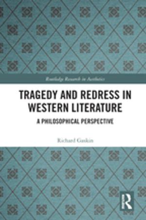 Cover of the book Tragedy and Redress in Western Literature by Michael Braswell, John Fuller, Bo Lozoff