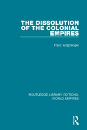 Book cover of The Dissolution of the Colonial Empires
