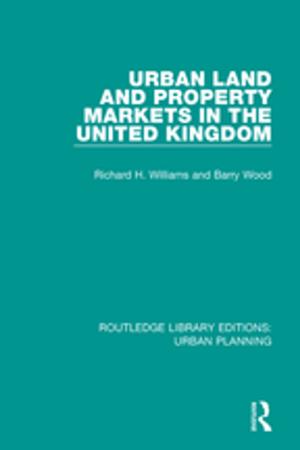 Cover of the book Urban Land and Property Markets in the United Kingdom by Bernard Cole