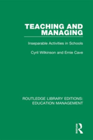 Cover of the book Teaching and Managing by Lesley A. Rex, Laura Schiller