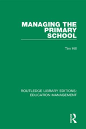 Cover of the book Managing the Primary School by Katarzyna Murawska-Muthesius, Piotr Piotrowski