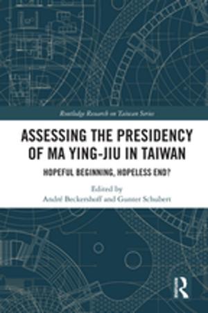Cover of the book Assessing the Presidency of Ma Ying-jiu in Taiwan by Alejandro Baer, Natan Sznaider