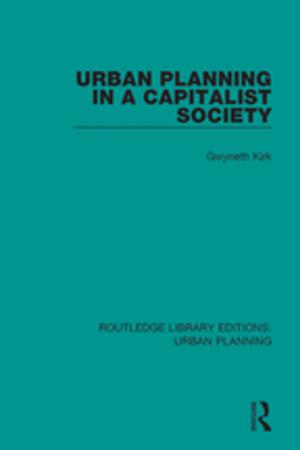 Cover of the book Urban Planning in a Capitalist Society by Leroy H. Pelton
