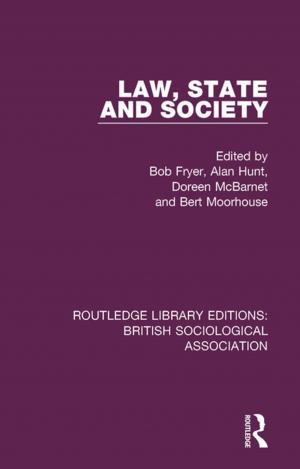 Cover of the book Law, State and Society by Brandie R. Siegfried, Lisa T. Sarasohn