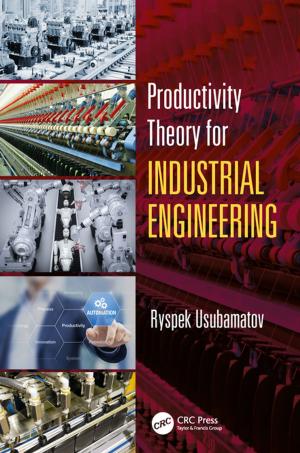 Cover of the book Productivity Theory for Industrial Engineering by Ralf Blossey