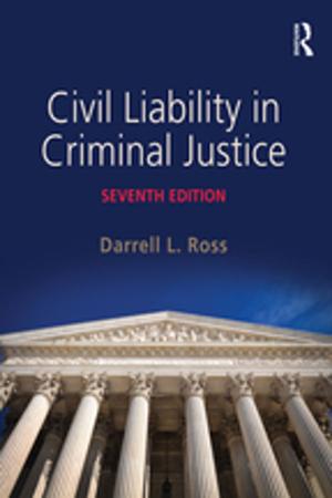 Cover of the book Civil Liability in Criminal Justice by Kevin Lee Allen