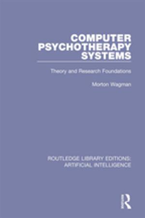 Cover of the book Computer Psychotherapy Systems by Mark R. Cruvellier, Bjorn N. Sandaker, Luben Dimcheff
