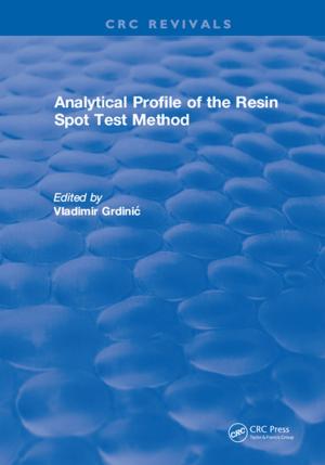 Cover of the book Analytical Profile of the Resin Spot Test Method by C.S. Krishnamoorthy, S. Rajeev