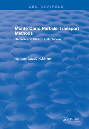 Cover of the book Monte Carlo Particle Transport Methods by Stephen Boss