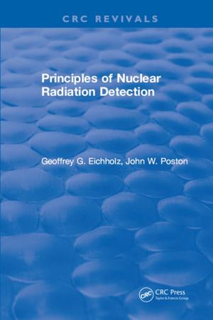 Cover of the book Principles of Nuclear Radiation Detection by John E. Schaufelberger, Giovanni C. Migliaccio