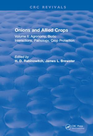 Cover of the book Onions and Allied Crops by Ahmadreza Argha, Steven Su, Li Li, Hung Tan Nguyen, Branko George Celler