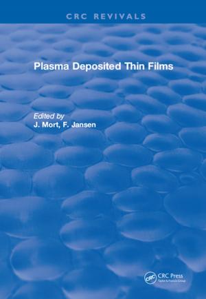 Cover of the book Plasma Deposited Thin Films by Michael Pecht, Rakish Agarwal, F. Patrick McCluskey, Terrance J. Dishongh, Sirus Javadpour, Rahul Mahajan