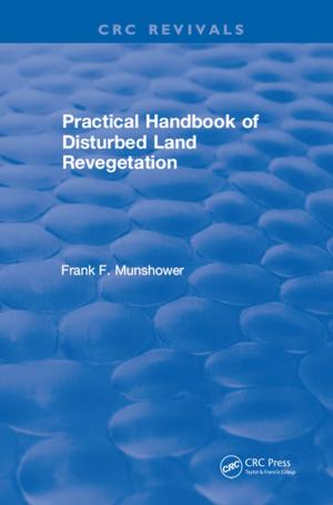 Cover of the book Practical Handbook of Disturbed Land Revegetation by David Muir Wood