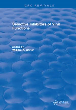 Cover of the book Selective Inhibitors Of Viral Functions by Sukh Dev