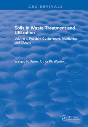 Cover of the book Soils in Waste Treatment and Utilization by B. J. Smith, G M Phillips, M Sweeney