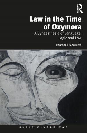 Cover of the book Law in the Time of Oxymora by 