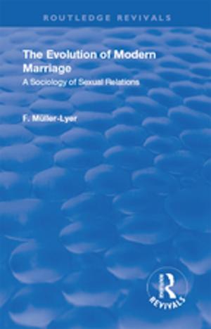 Book cover of Revival: The Evolution of Modern Marriage (1930)