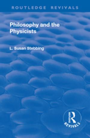Cover of the book Revival: Philosophy and the Physicists (1937) by Yasemin Aysan