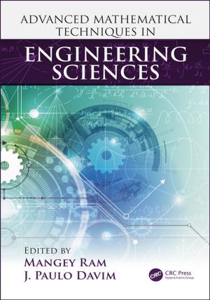 Cover of the book Advanced Mathematical Techniques in Engineering Sciences by Ganapathy Ramachandran, David Charters