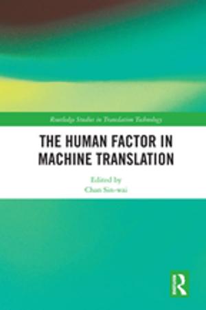 Cover of the book The Human Factor in Machine Translation by Ali Abdullatif Ahmida