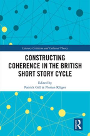 Cover of the book Constructing Coherence in the British Short Story Cycle by John Nicholas