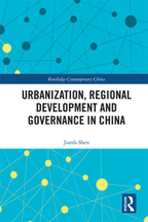 bigCover of the book Urbanization, Regional Development and Governance in China by 