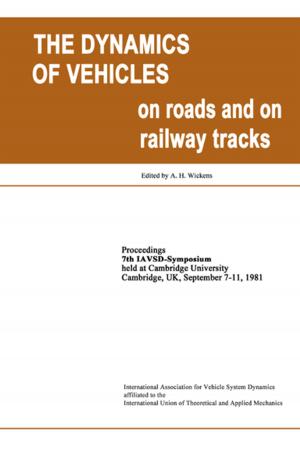 Cover of the book The Dynamics of Vehicles on Roads by Michael Anson, Y.H. Chiang, John Raftery