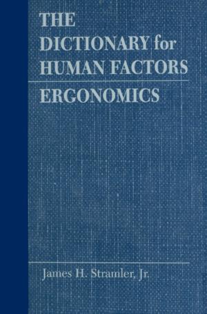 Cover of the book The Dictionary for Human Factors/Ergonomics by Maurizio Cirrincione, Marcello Pucci, Gianpaolo Vitale