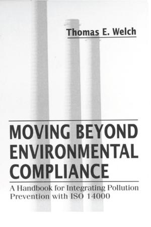 Cover of the book Moving Beyond Environmental Compliance by Mehmet Ali Ilgin, Surendra M. Gupta
