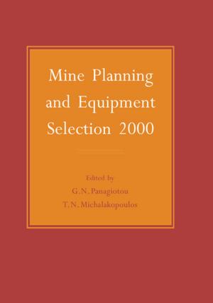 Cover of the book Mine Planning and Equipment Selection 2000 by Andrew V. Sills
