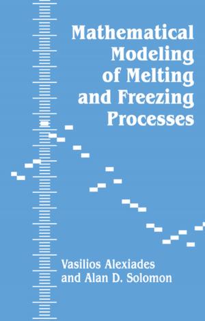 Cover of the book Mathematical Modeling Of Melting And Freezing Processes by L.S. Hnilica