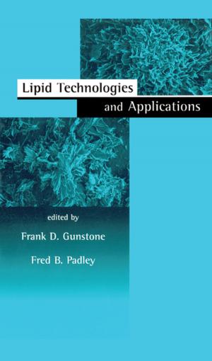 Cover of the book Lipid Technologies and Applications by Chandan Das, Kibrom Alebel Gebru