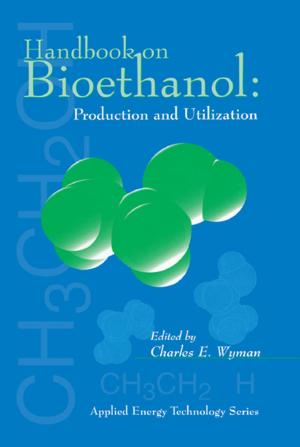 Cover of the book Handbook on Bioethanol by Asif Saifuddin, Philippa Tyler, Rikin Hargunani