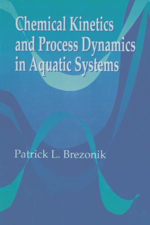 Cover of the book Chemical Kinetics and Process Dynamics in Aquatic Systems by Hari Krishna