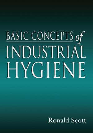 Cover of the book Basic Concepts of Industrial Hygiene by Penny de Byl