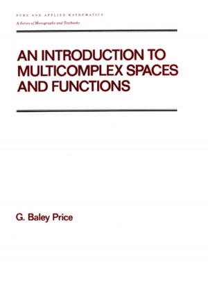 Cover of the book An Introduction to Multicomplex Spaces and Functions by Fergus Nicol, Michael Humphreys, Susan Roaf